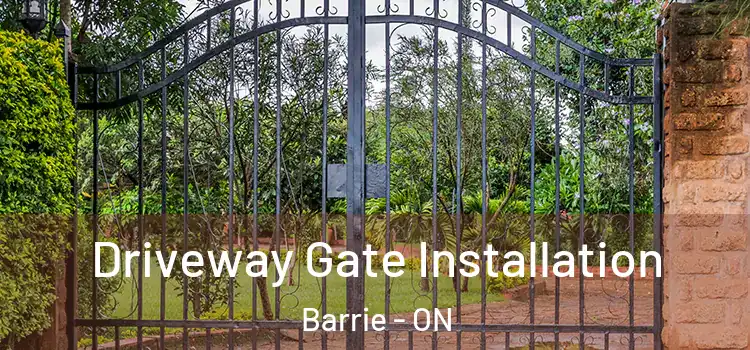  Driveway Gate Installation Barrie - ON