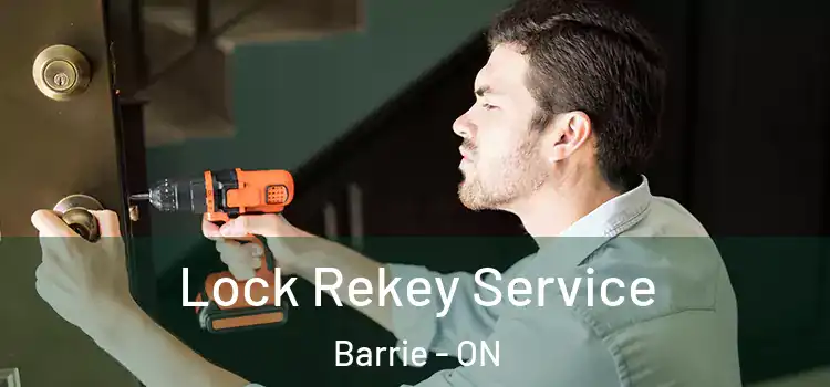  Lock Rekey Service Barrie - ON