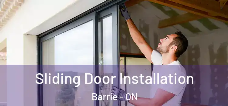 Sliding Door Installation Barrie - ON