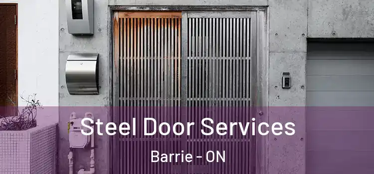  Steel Door Services Barrie - ON